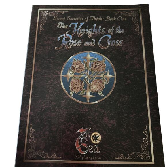 Knights of the Rose and Cross - Secret Societies of Theah: Book One 7th Sea RPG - Picture 1 of 4